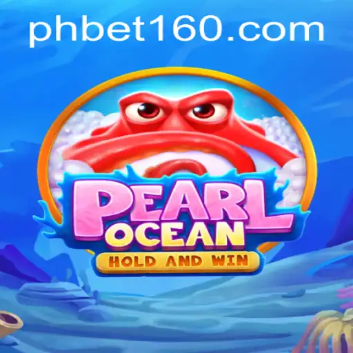 Exploring PearlOcean: The Underwater Adventure with Bet160